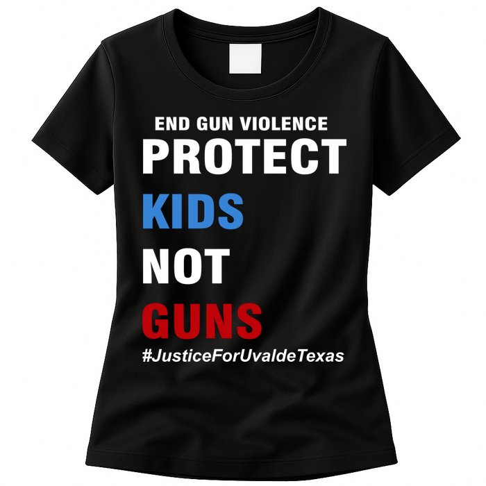 Protect Kids Not Guns #JusticeForUvalde Womens T-Shirt
