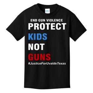 Protect Kids Not Guns #JusticeForUvalde Kids T-Shirt