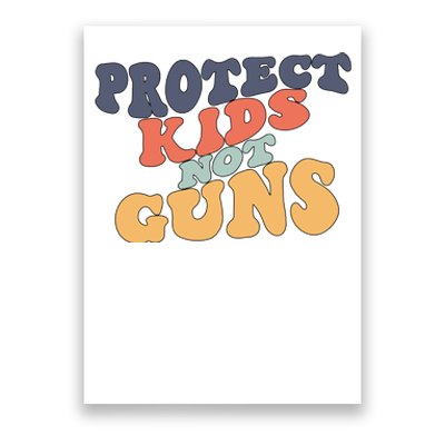 Protects Kidss Not Guns Poster