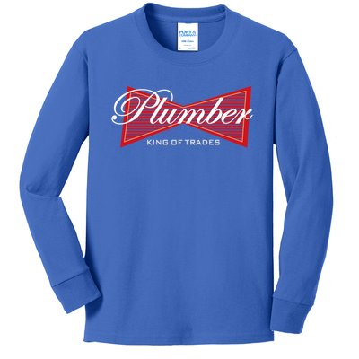 Plumber King Of Trades Cool Gift Funny Gift For Plumbers Gift Kids Long Sleeve Shirt