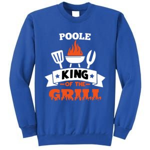 Poole King Of The Grill Grilling Bbq Chef Master Cooking Gift Tall Sweatshirt