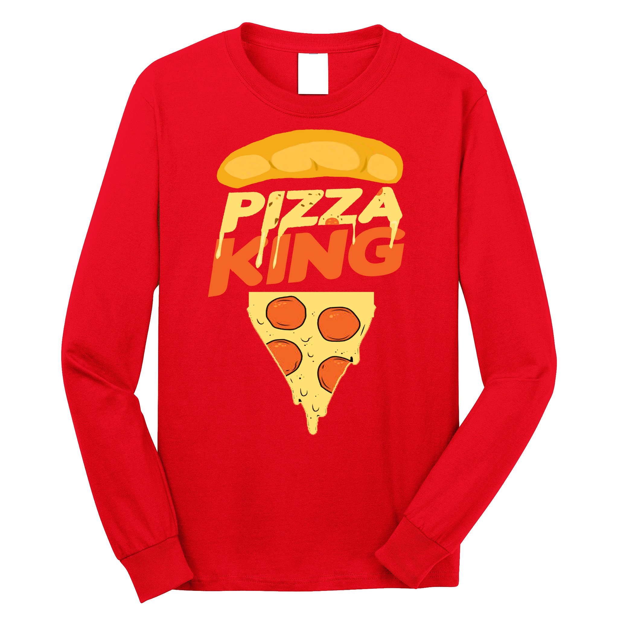 Pizza King Long Sleeve Shirt