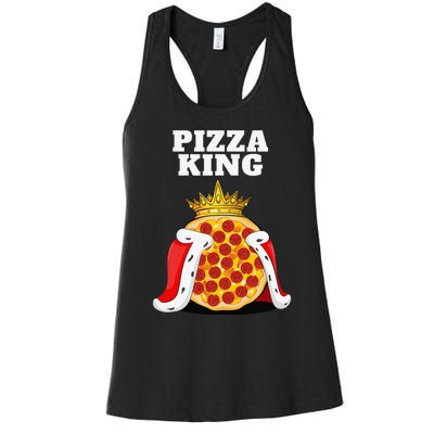 Pizza King Pizza Lover Cute Pizza Funny Foodie Women's Racerback Tank