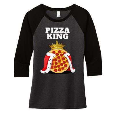 Pizza King Pizza Lover Cute Pizza Funny Foodie Women's Tri-Blend 3/4-Sleeve Raglan Shirt