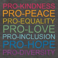 Pro Kindness Pro Peace Equality Love Diversity Human Rights Vector Backpack