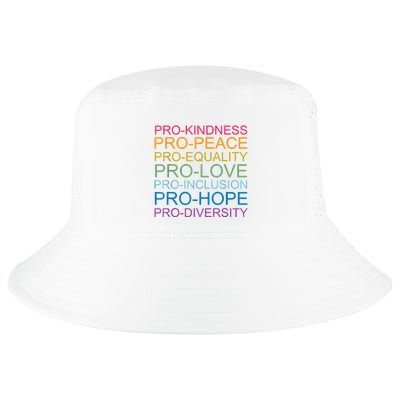 Pro Kindness Pro Peace Equality Love Diversity Human Rights Cool Comfort Performance Bucket Hat