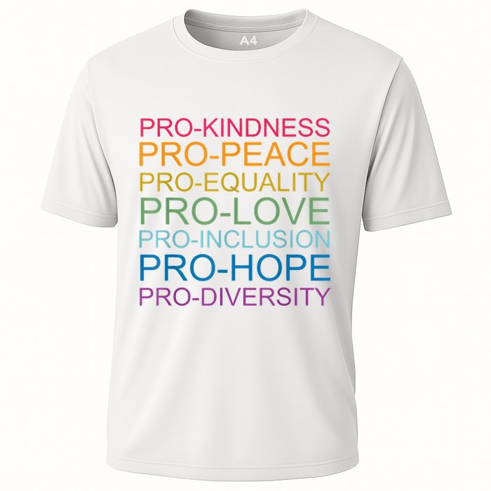 Pro Kindness Pro Peace Equality Love Diversity Human Rights Performance Shirt