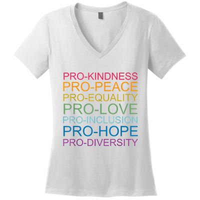 Pro Kindness Pro Peace Equality Love Diversity Human Rights Women's V-Neck T-Shirt
