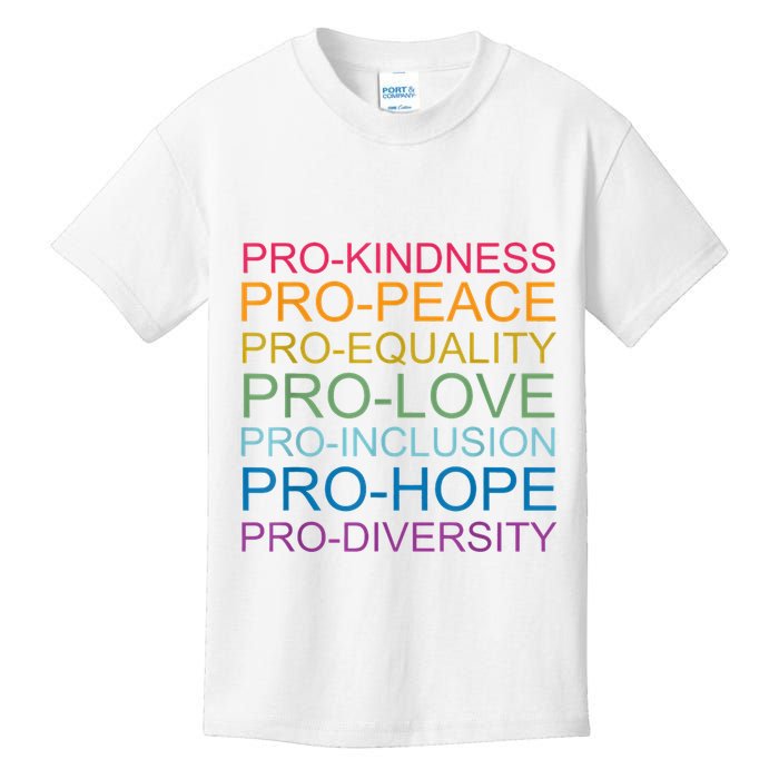 Pro Kindness Pro Peace Equality Love Diversity Human Rights Kids T-Shirt