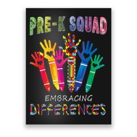 Pre K Squad Embracing Differences Autism SPED Teacher Poster