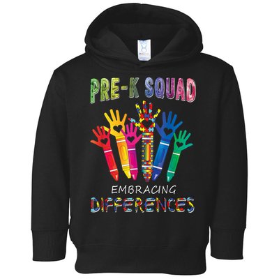 Pre K Squad Embracing Differences Autism SPED Teacher Toddler Hoodie