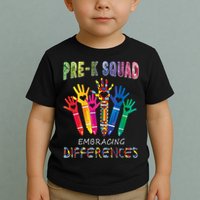Pre K Squad Embracing Differences Autism SPED Teacher Toddler T-Shirt