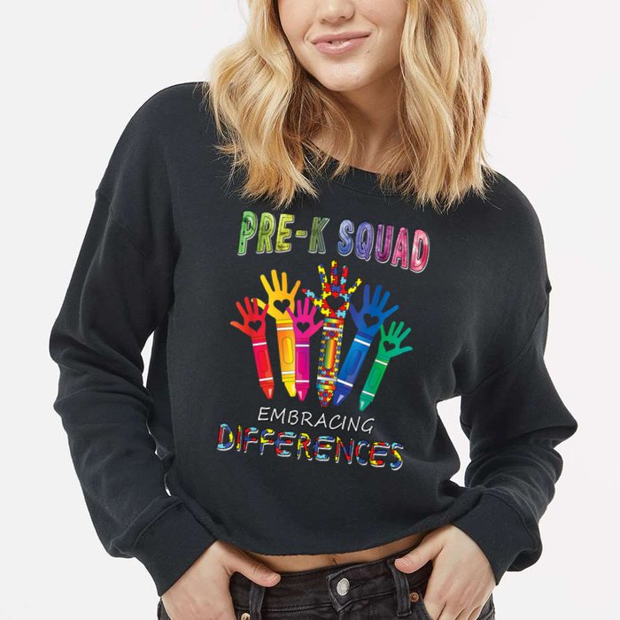 Pre K Squad Embracing Differences Autism SPED Teacher Cropped Pullover Crew