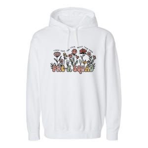 Pre K Squad Teach Them Love Them Watch Them Grow Garment-Dyed Fleece Hoodie