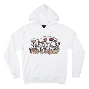 Pre K Squad Teach Them Love Them Watch Them Grow Hoodie