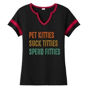 Pet Kitties Suck Titties Spend Fitties Ladies Halftime Notch Neck Tee