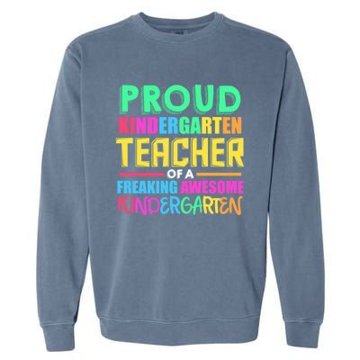 Proud Kindergarten Teacher Kindergarten Gift Garment-Dyed Sweatshirt