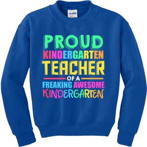 Proud Kindergarten Teacher Kindergarten Gift Kids Sweatshirt