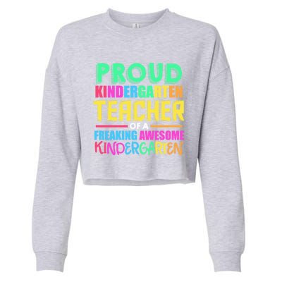 Proud Kindergarten Teacher Kindergarten Gift Cropped Pullover Crew