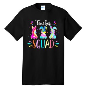 Pre K Teacher Squad Easter Day Tie Dye Cute Bunnies Tall T-Shirt