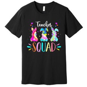 Pre K Teacher Squad Easter Day Tie Dye Cute Bunnies Premium T-Shirt