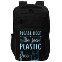 Please Keep The Sea Plastic Free Impact Tech Backpack