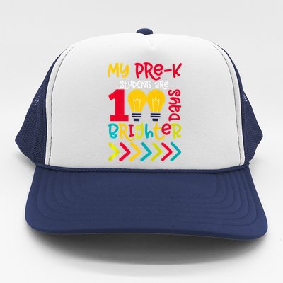 Pre K Teacher 100th Day Of School Gift 100 Days Brighter Gift Trucker Hat