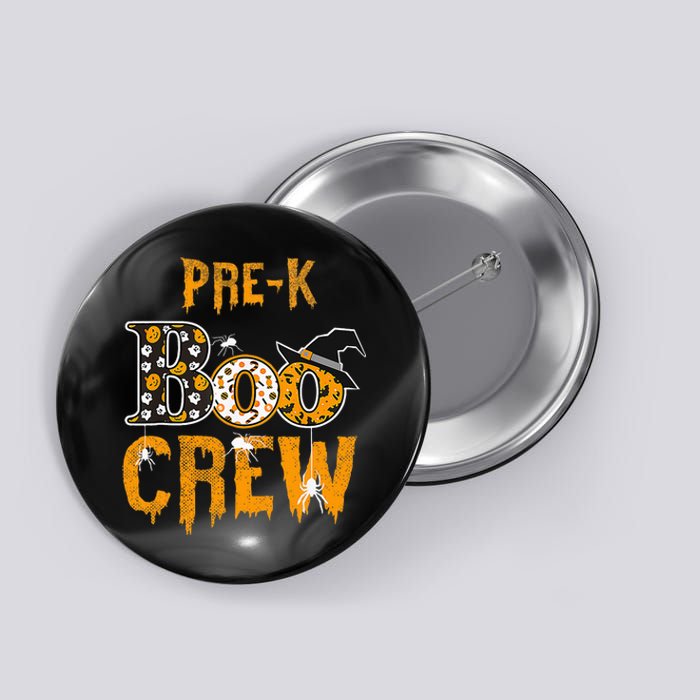 Pre K Teacher Boo Crew Halloween Pre K Teacher Button