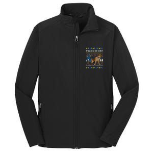 Police K9 Unit Gift For Christmas Core Soft Shell Jacket