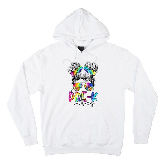 Pre K Vibes Messy Bun Back To School First Day Tie Dye Hoodie