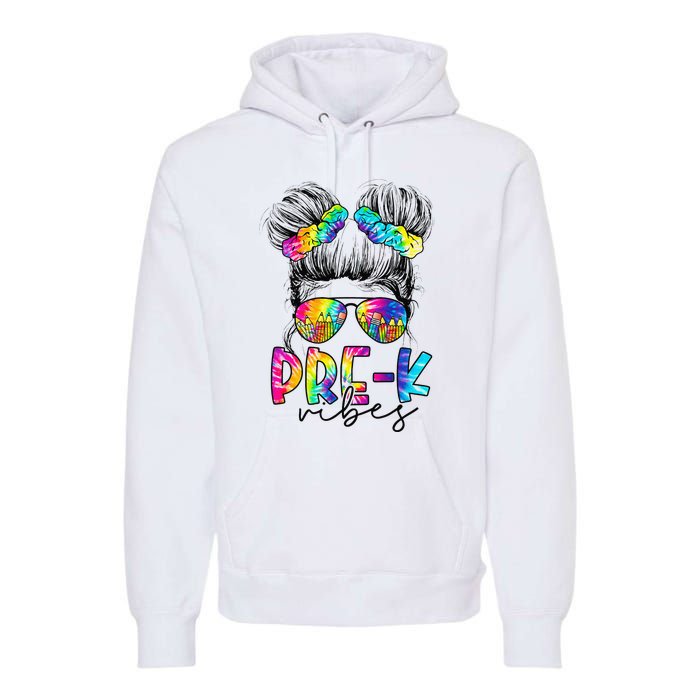 Pre K Vibes Messy Bun Back To School First Day Tie Dye Premium Hoodie