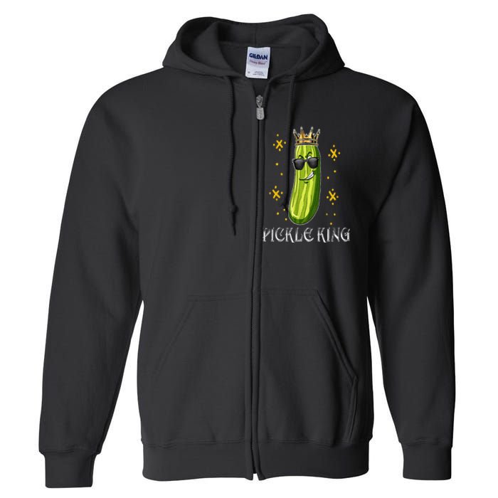 Pickle King Vegan Funny Cucumber Vegetable Pickles Lover Full Zip Hoodie