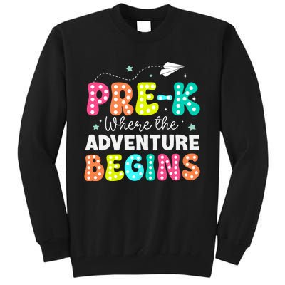 Pre K Where The Adventure Begins Back To School Teacher Tall Sweatshirt