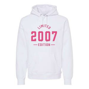 Pink Limited 2007 Edition Sweet 16th Birthday Teen Girl Premium Hoodie