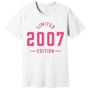 Pink Limited 2007 Edition Sweet 16th Birthday Teen Girl Premium T-Shirt