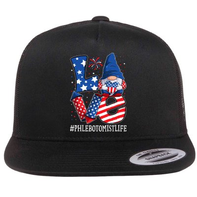 Phlebotomist Love 4th Of July Gnome Usa Patriotic Gift Flatbill Hat