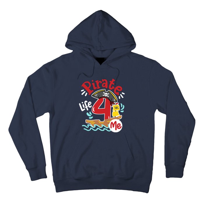 Pirate Life 4 Me 4th Birthday Party Four Years Old Boy Hoodie