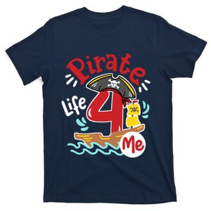 Pirate Life 4 Me 4th Birthday Party Four Years Old Boy T-Shirt