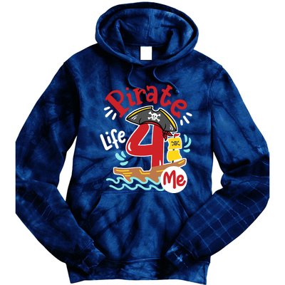 Pirate Life 4 Me 4th Birthday Party Four Years Old Boy Tie Dye Hoodie