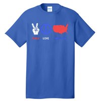 Peace Love America 4th Of July Costume Hippie Patriotic Gift Tall T-Shirt