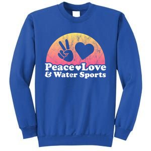 Peace Love And Water Sports Water Sport Gift Sweatshirt