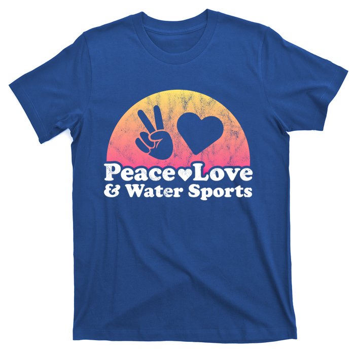 Peace Love And Water Sports Water Sport Gift T-Shirt