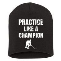 Practice Like A Champion Short Acrylic Beanie