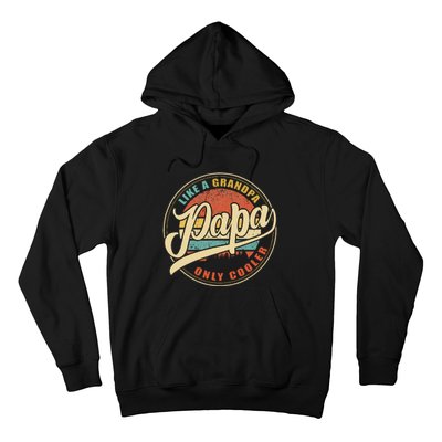 Papa Like A Grandpa Only Cooler Funny Dad Papa Definition Hoodie