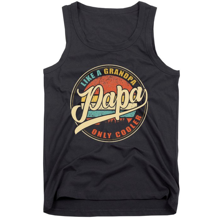 Papa Like A Grandpa Only Cooler Funny Dad Papa Definition Tank Top