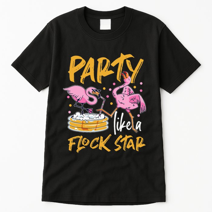 Party Like A Flock Star Flamingos In Kiddie Pool Tall T-Shirt