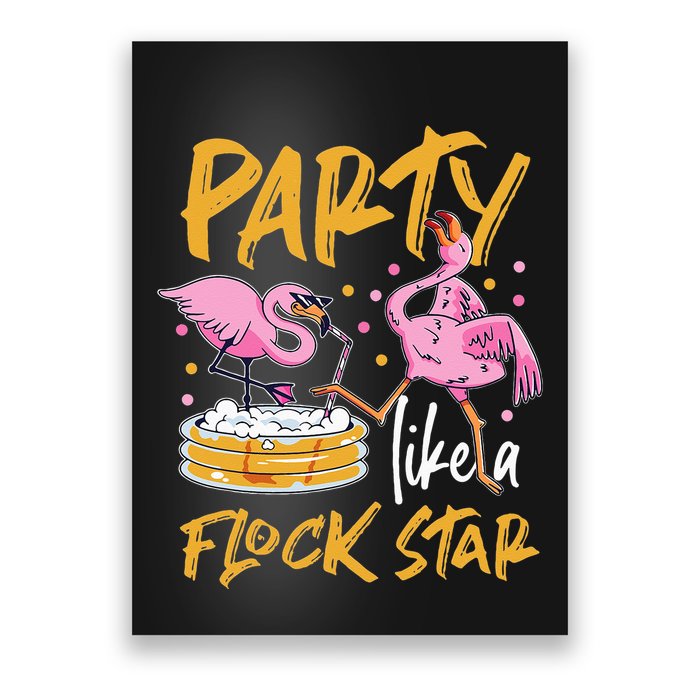 Party Like A Flock Star Flamingos In Kiddie Pool Poster