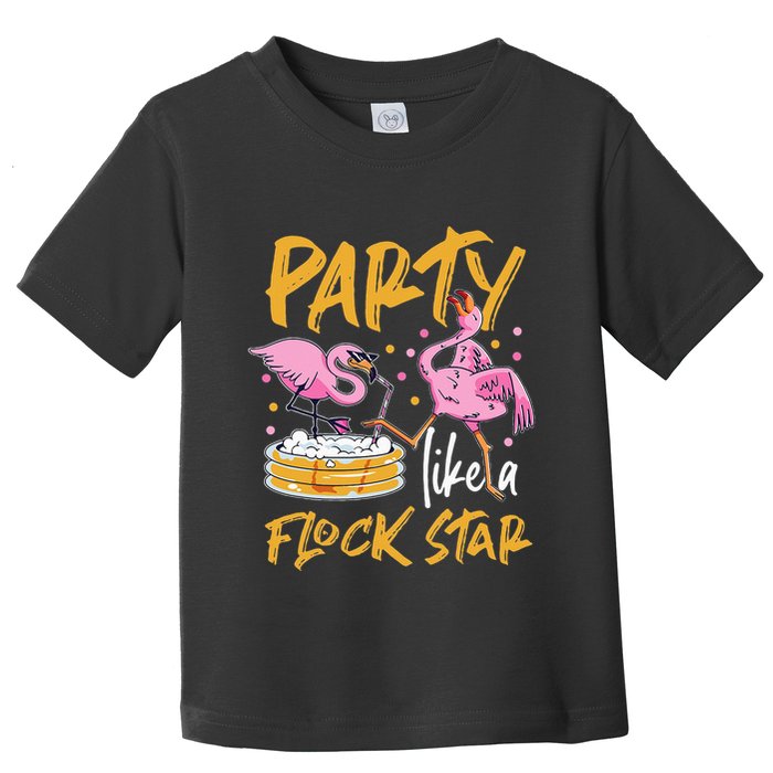 Party Like A Flock Star Flamingos In Kiddie Pool Toddler T-Shirt