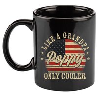 Poppy Like A Grandpa Only Cooler Poppy FatherS Day 11oz C Handle Ceramic Mug