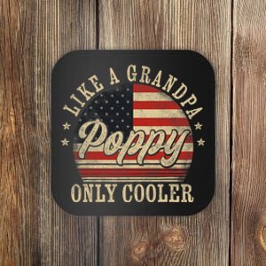 Poppy Like A Grandpa Only Cooler Poppy FatherS Day Coaster